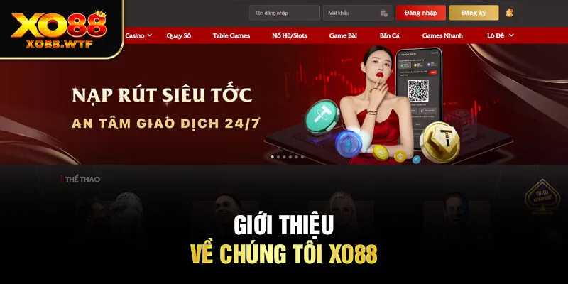 Giới thiệu về chúng tôi XO88 Giới thiệu về chúng tôi XO88