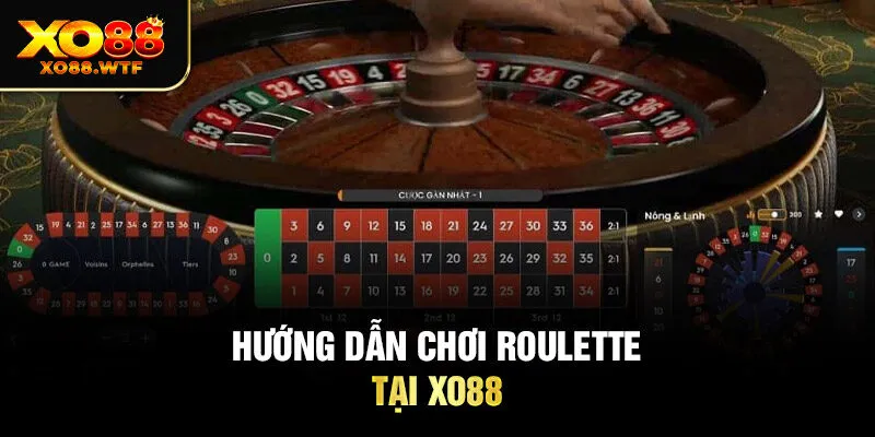 Hướng dẫn chơi Roulette tại XO88 Hướng dẫn chơi Roulette tại XO88